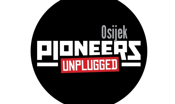 Pioneers Unplugged Osijek